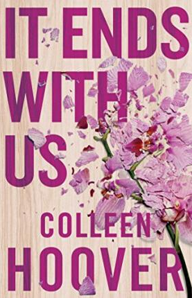 It Ends With Us: The most heartbreaking novel you'll ever read